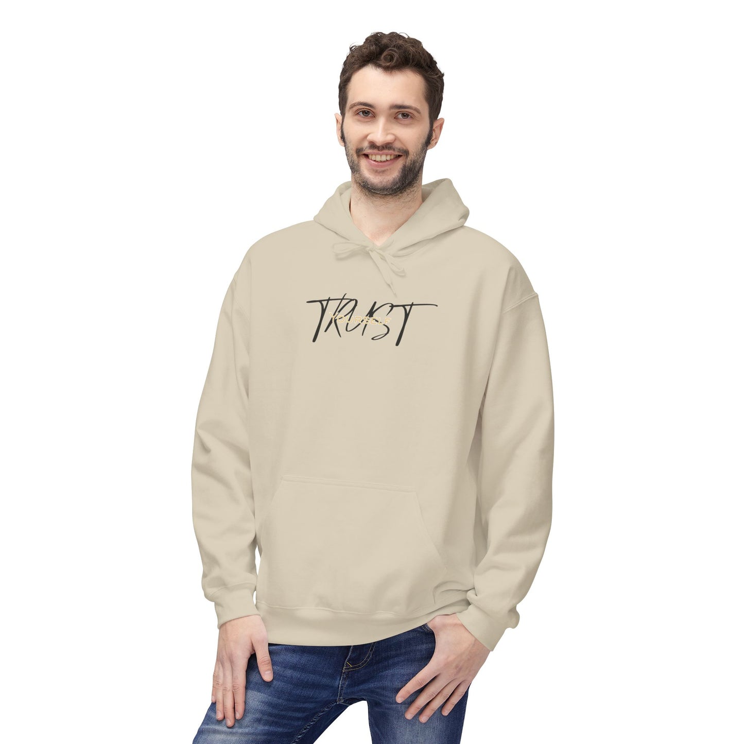 Trust Yourself Hoodie