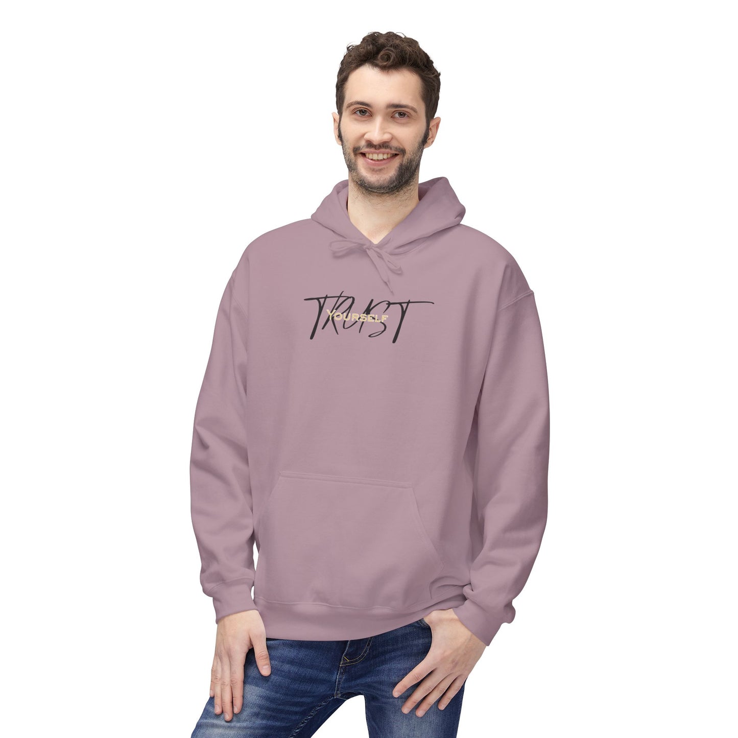 Trust Yourself Hoodie