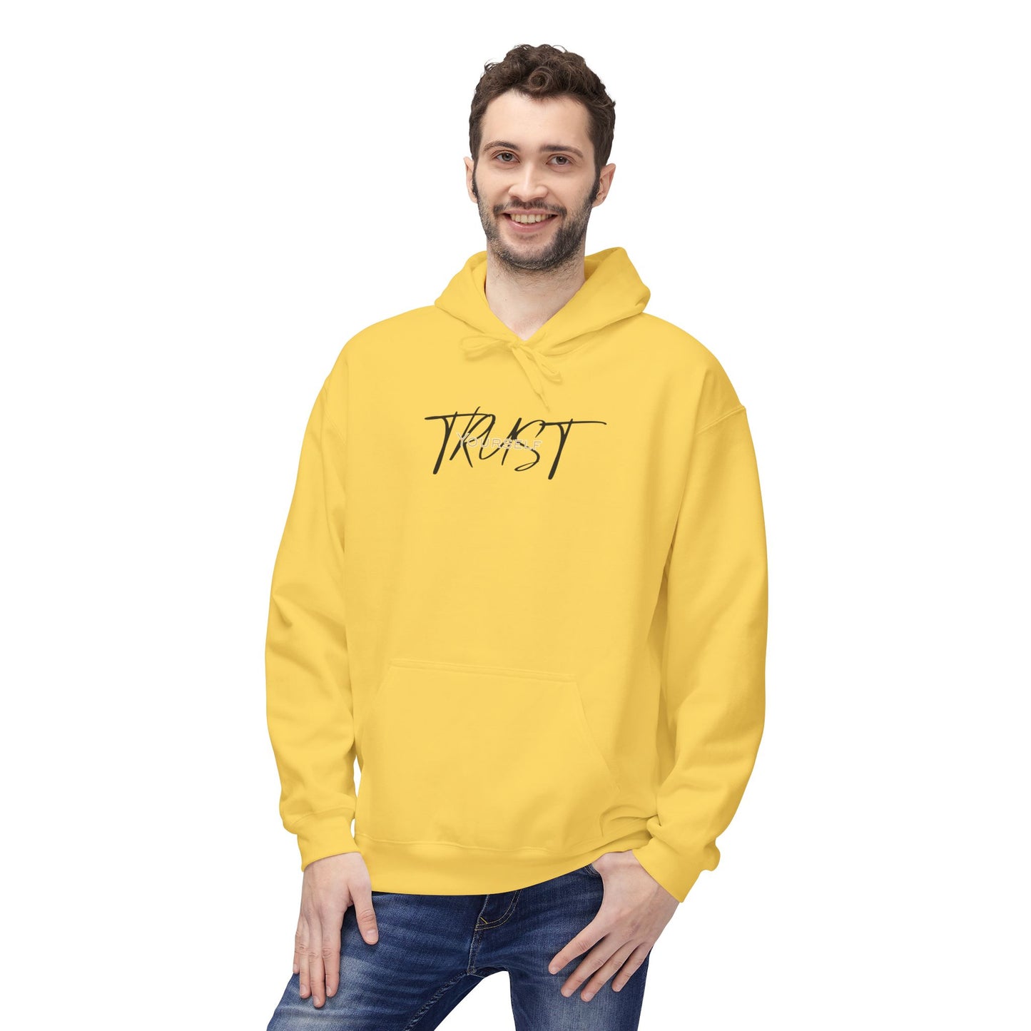 Trust Yourself Hoodie